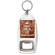 Keep Calm and Eat Chocolate - Bottle Opener Keyring