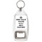 Keep Calm You're Britain's Best Partner - Bottle Opener Keyring