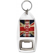 Keep Calm and Be British - Bottle Opener Keyring