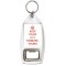 Keep Calm and be Forever Young - Bottle Opener Keyring