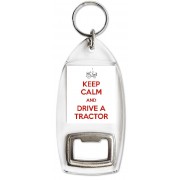 Keep Calm and Drive a Tractor - Bottle Opener Keyring