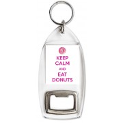 Keep Calm and Eat Donuts - Bottle Opener Keyring