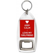 Keep Calm I Love my Girlfriend - Bottle Opener Keyring