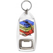 Keep Calm and Love School - Bottle Opener Keyring