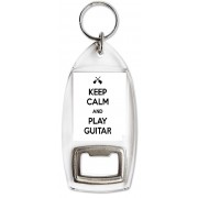 Keep Calm and Play Guitar - Bottle Opener Keyring