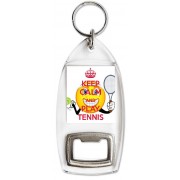 Keep Calm and Play Tennis - Bottle Opener Keyring