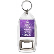 Keep Calm and Stay with Jesus - Bottle Opener Keyring