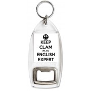 Keep Clam I'm an English Expert - Bottle Opener Keyring