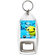 Keep Calm and be Different - Bottle Opener Keyring