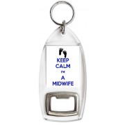 Keep Calm I'm a Midwife - Bottle Opener Keyring
