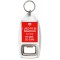 I Used to be Indecisive but now I'm Not so Sure - Bottle Opener Keyring