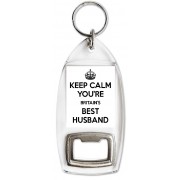 Keep Calm You're Britain's Best Husband - Bottle Opener Keyring