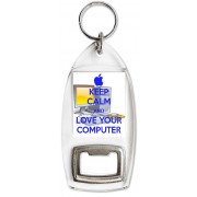Keep Calm and Love Your Computer - Bottle Opener Keyring