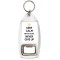 Keep Calm Never, Never, Never Give Up - Bottle Opener Keyring