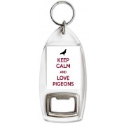 Keep Calm and Love Pigeons - Bottle Opener Keyring