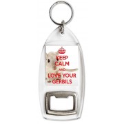 Keep Calm and Love Your Gerbils - Bottle Opener Keyring
