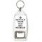 Keep Calm You're Britain's Best Neighbour - Bottle Opener Keyring