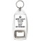 Keep Calm You're Britain's Best Boyfriend - Bottle Opener Keyring