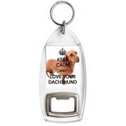 Keep Calm and Love Your Dachshund - Bottle Opener Keyring