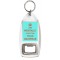 I'm Mentally Correcting Your Grammar - Bottle Opener Keyring