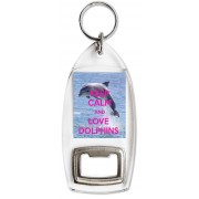 Keep Calm and Love Dolphins - Bottle Opener Keyring
