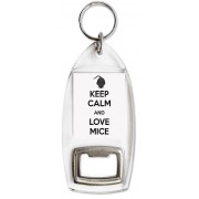 Keep Calm and Love Mice - Bottle Opener Keyring