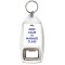 Keep Calm and Manage Class - Bottle Opener Keyring