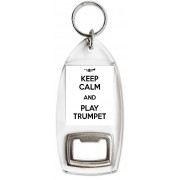 Keep Calm and Play Trumpet - Bottle Opener Keyring