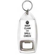 Keep Clam and Spell Check - Bottle Opener Keyring