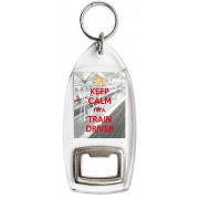 Keep Calm I'm a Train Driver - Bottle Opener Keyring