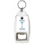 Trust me I'm a Vicar - Bottle Opener Keyring