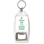 Trust me I'm an Estate Agent - Bottle Opener Keyring