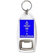 Trust me I'm a Policeman - Bottle Opener Keyring