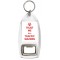 Trust me I'm a Traffic Warden - Bottle Opener Keyring
