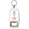 Trust me I'm a Travel Agent - Bottle Opener Keyring