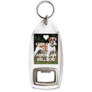 Keep Calm and Love Your American Bulldog - Bottle Opener Keyring