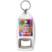 Keep Calm and Love Chertsey - Bottle Opener Keyring