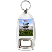 Keep Calm I'm American - Bottle Opener Keyring