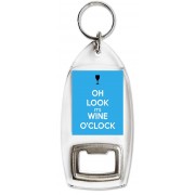 Oh Look It's Wine O'Clock - Bottle Opener Keyring