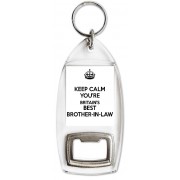 Keep Calm You're Britain's Best Brother-in-Law - Bottle Opener Keyring