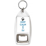 Keep Calm I'm a DJ - Bottle Opener Keyring