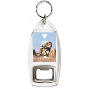 Keep Calm and Love Lions - Bottle Opener Keyring