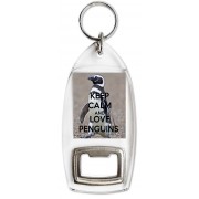Keep Calm and Love Penguins - Bottle Opener Keyring