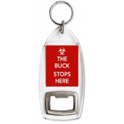 The Buck Stops Here - Bottle Opener Keyring