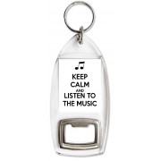 Keep Calm and Listen to the Music - Bottle Opener Keyring