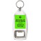 Life is Full of Opportunities Don't be Afraid to Take One - Bottle Opener Keyring
