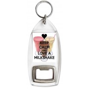 Keep Calm and Love a Milkshake - Bottle Opener Keyring