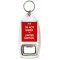 I'm Not Weird. I'm Limited Edition. - Bottle Opener Keyring