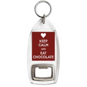 Keep Calm and Eat Chocolate - Bottle Opener Keyring