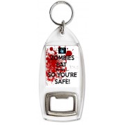 Zombies Eat Brains. So You're Safe! - Bottle Opener Keyring